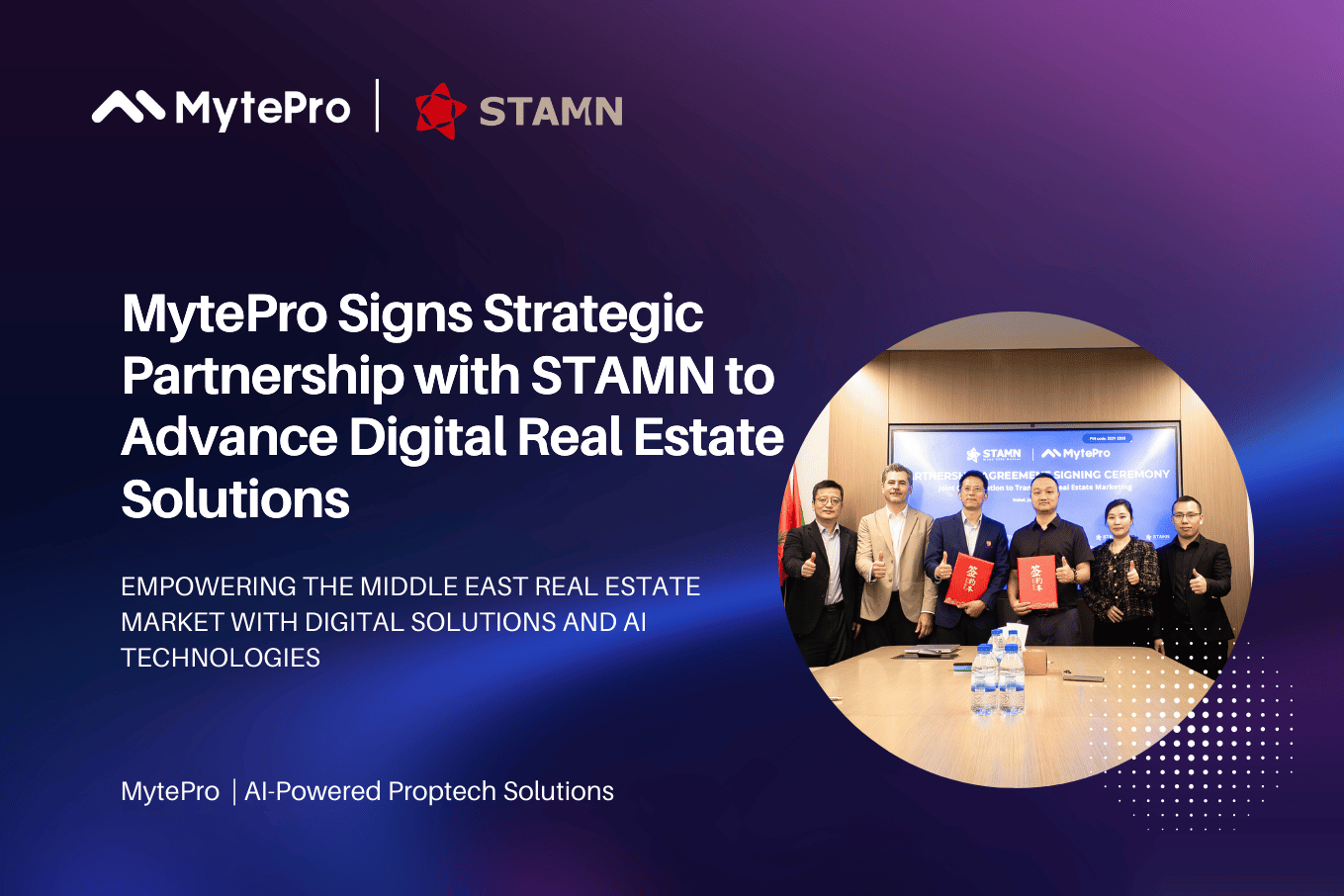 MytePro, 중동 지역 디지털 부동산 솔루션 고도화를 위해 STAMN과 전략적 파트너십 체결